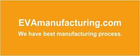 EVA Manufacturers